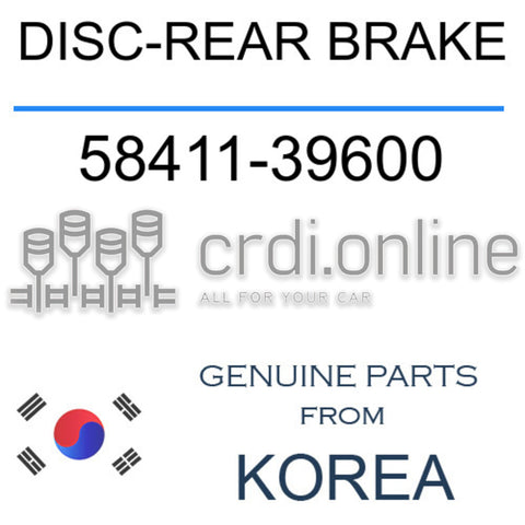 DISC-REAR BRAKE [ORIGINAL] 58411-39600 5841139600 58411 39600