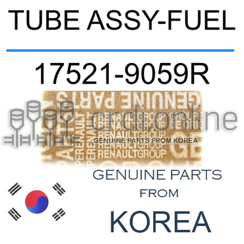 TUBE ASSY-FUEL [ORIGINAL] 17521-9059R 175219059R 17521 9059R