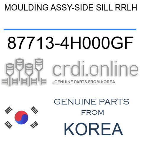 MOULDING ASSY-SIDE SILL RRLH [ORIGINAL] 87713-4H000GF 877134H000GF 87713 4H000GF
