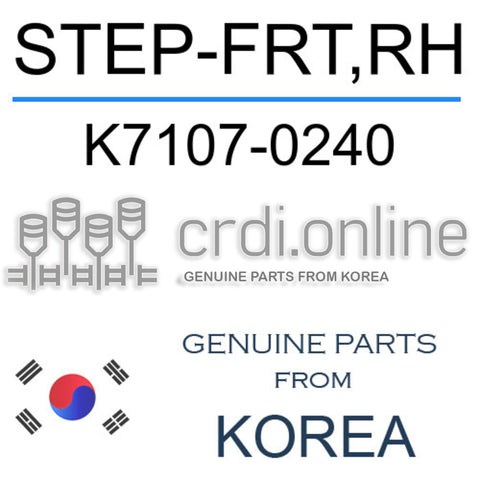 STEP-FRT,RH [ORIGINAL] K7107-0240 K71070240 K7107 0240