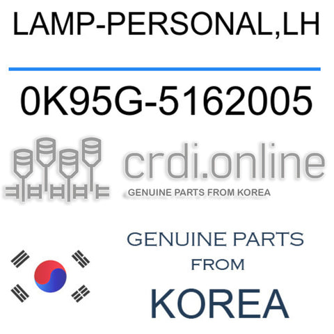 LAMP-PERSONAL,LH [ORIGINAL] 0K95G-5162005 0K95G5162005 0K95G 5162005