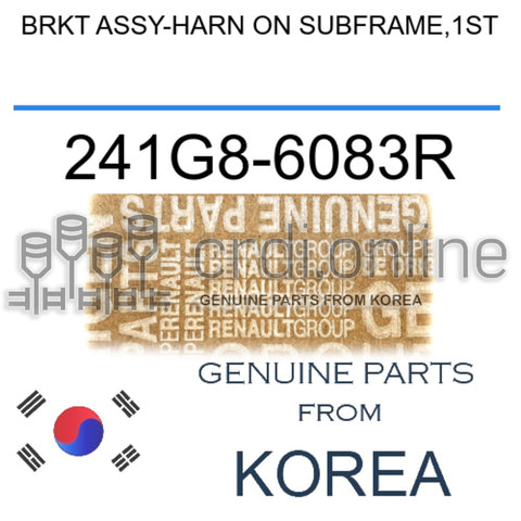 BRKT ASSY-HARN ON SUBFRAME,1ST [ORIGINAL] 241G8-6083R 241G86083R 241G8 6083R
