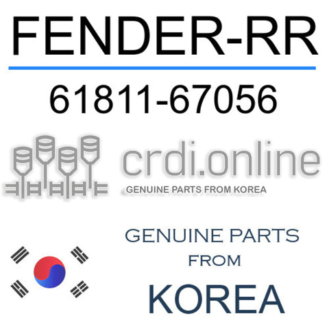 FENDER-RR [ORIGINAL] 61811-67056 6181167056 61811 67056