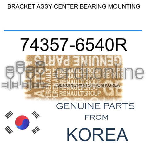 BRACKET ASSY-CENTER BEARING MOUNTING [ORIGINAL] 74357-6540R 743576540R 74357 6540R