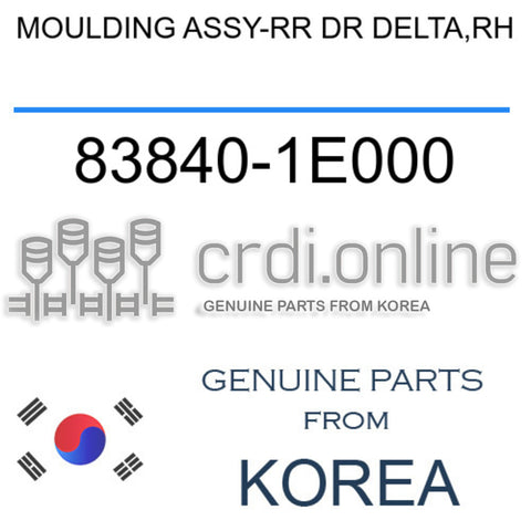 MOULDING ASSY-RR DR DELTA,RH [ORIGINAL] 83840-1E000 838401E000 83840 1E000