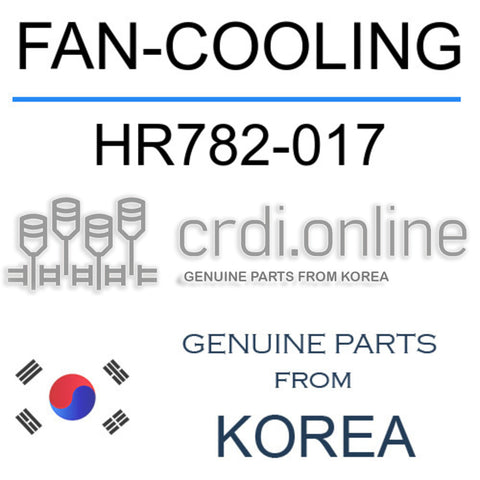 FAN-COOLING [ORIGINAL] HR782-017 HR782017 HR782 017
