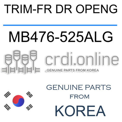 TRIM-FR DR OPENG MB476-525ALG MB476525ALG MB476 525ALG