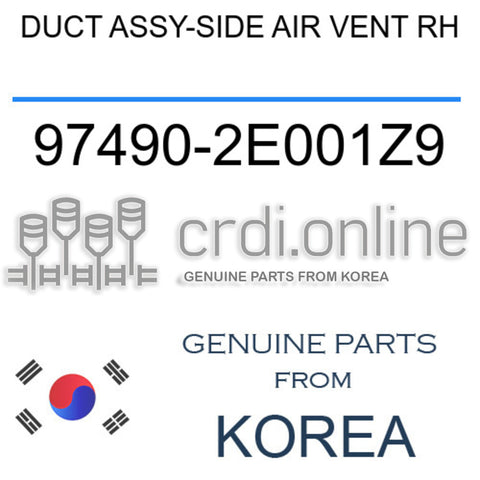 DUCT ASSY-SIDE AIR VENT RH [ORIGINAL] 97490-2E001Z9 974902E001Z9 97490 2E001Z9