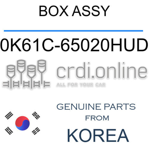 BOX ASSY 0K61C-65020HUD 0K61C65020HUD 0K61C 65020HUD