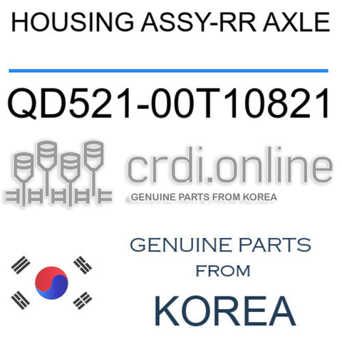 HOUSING ASSY-RR AXLE [ORIGINAL] QD521-00T10821 QD52100T10821 QD521 00T10821
