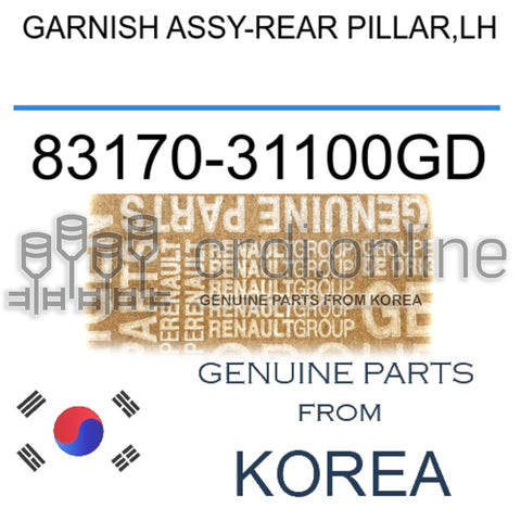 GARNISH ASSY-REAR PILLAR,LH [ORIGINAL] 83170-31100GD 8317031100GD 83170 31100GD