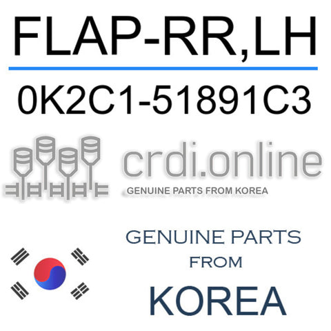 FLAP-RR,LH [ORIGINAL] 0K2C1-51891C3 0K2C151891C3 0K2C1 51891C3