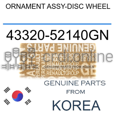 ORNAMENT ASSY-DISC WHEEL [ORIGINAL] 43320-52140GN 4332052140GN 43320 52140GN