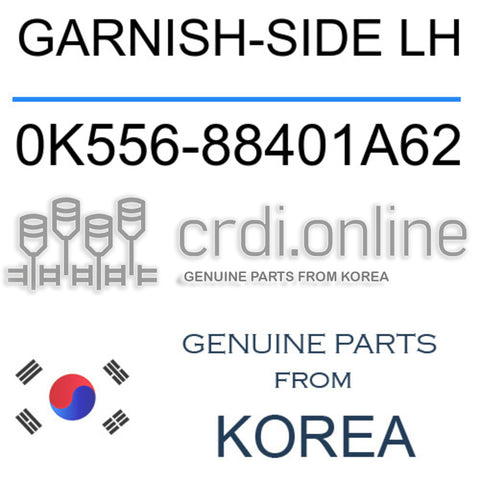 GARNISH-SIDE LH [ORIGINAL] 0K556-88401A62 0K55688401A62 0K556 88401A62