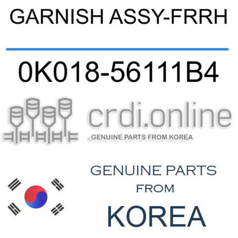 GARNISH ASSY-FRRH [ORIGINAL] 0K018-56111B4 0K01856111B4 0K018 56111B4