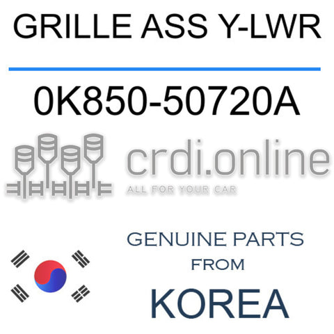 GRILLE ASS Y-LWR [ORIGINAL] 0K850-50720A 0K85050720A 0K850 50720A
