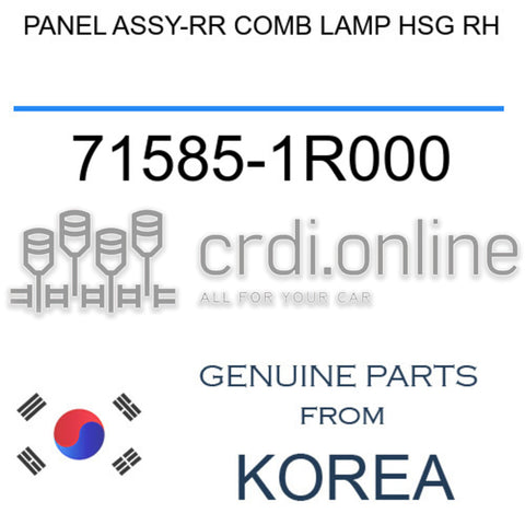 PANEL ASSY-RR COMB LAMP HSG RH [ORIGINAL] 71585-1R000 715851R000 71585 1R000