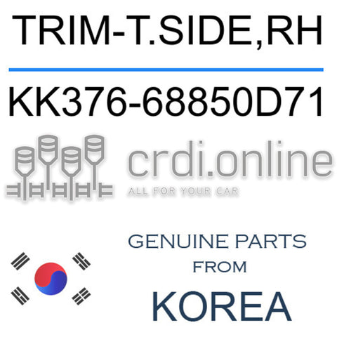 TRIM-T.SIDE,RH [ORIGINAL] KK376-68850D71 KK37668850D71 KK376 68850D71