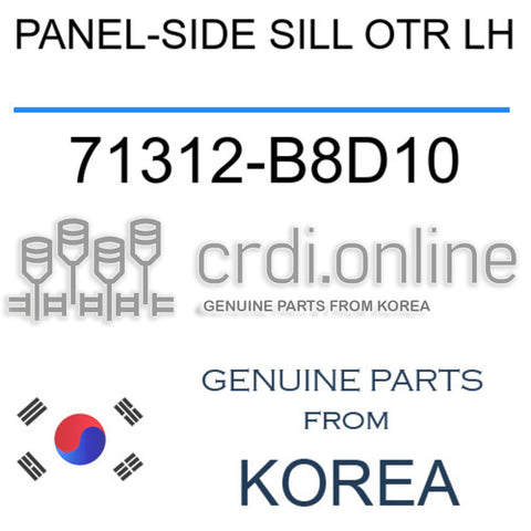 PANEL-SIDE SILL OTR LH [ORIGINAL] 71312-B8D10 71312B8D10 71312 B8D10