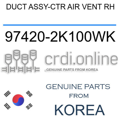DUCT ASSY-CTR AIR VENT RH [ORIGINAL] 97420-2K100WK 974202K100WK 97420 2K100WK