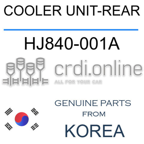 COOLER UNIT-REAR [ORIGINAL] HJ840-001A HJ840001A HJ840 001A