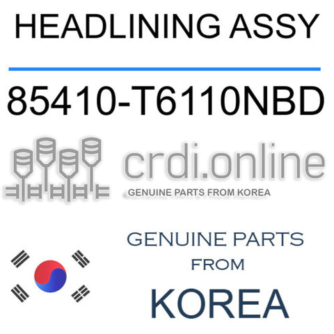 HEADLINING ASSY [ORIGINAL] 85410-T6110NBD 85410T6110NBD 85410 T6110NBD