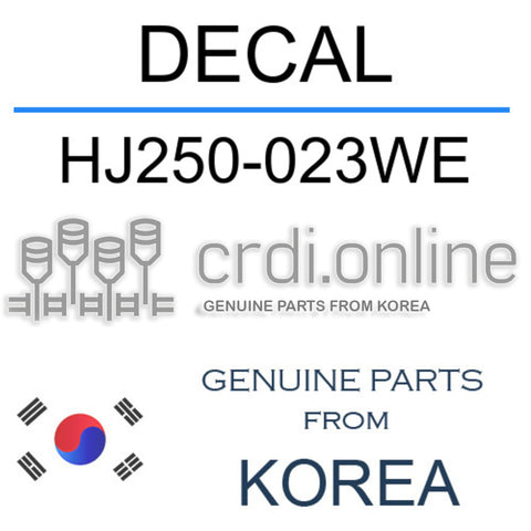 DECAL HJ250-023WE HJ250023WE HJ250 023WE