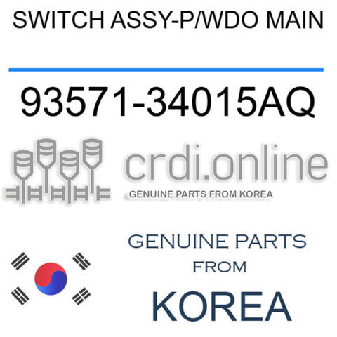 SWITCH ASSY-P/WDO MAIN [ORIGINAL] 93571-34015AQ 9357134015AQ 93571 34015AQ