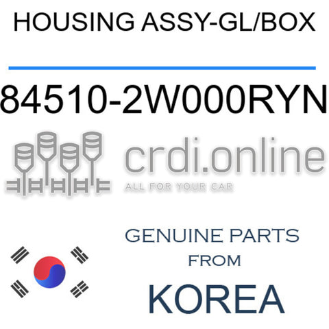 HOUSING ASSY-GL/BOX [ORIGINAL] 84510-2W000RYN 845102W000RYN 84510 2W000RYN