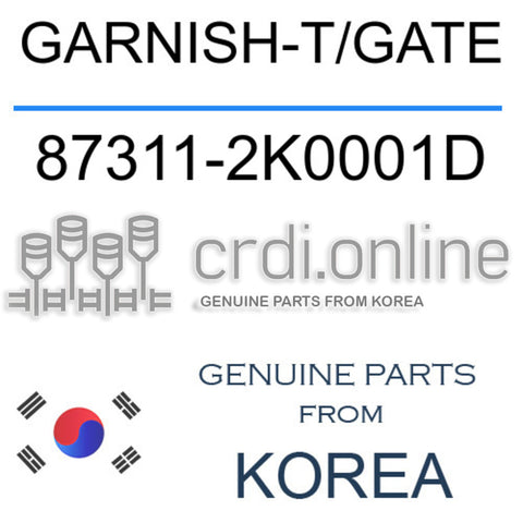 GARNISH-T/GATE [ORIGINAL] 87311-2K0001D 873112K0001D 87311 2K0001D