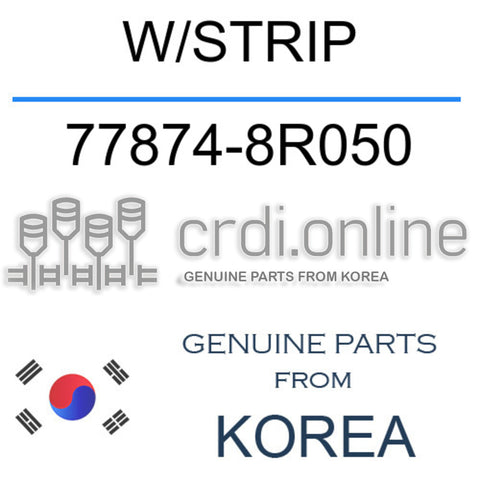 W/STRIP 77874-8R050 778748R050 77874 8R050