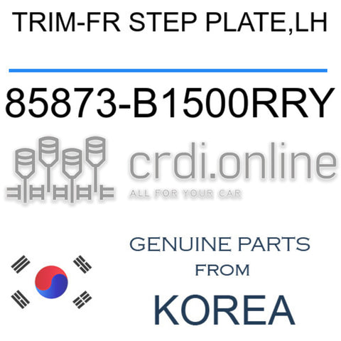 TRIM-FR STEP PLATE,LH 85873-B1500RRY 85873B1500RRY 85873 B1500RRY