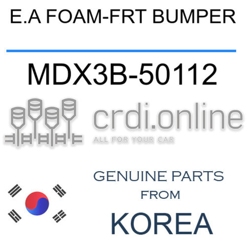E.A FOAM-FRT BUMPER [ORIGINAL] MDX3B-50112 MDX3B50112 MDX3B 50112