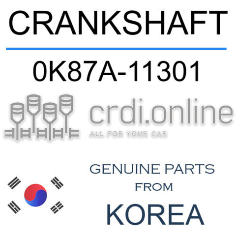 CRANKSHAFT [ORIGINAL] 0K87A-11301 0K87A11301 0K87A 11301