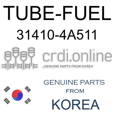TUBE-FUEL [ORIGINAL] 31410-4A511 314104A511 31410 4A511