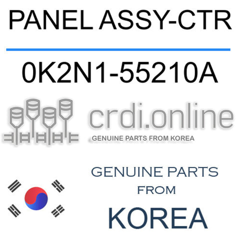 PANEL ASSY-CTR [ORIGINAL] 0K2N1-55210A 0K2N155210A 0K2N1 55210A
