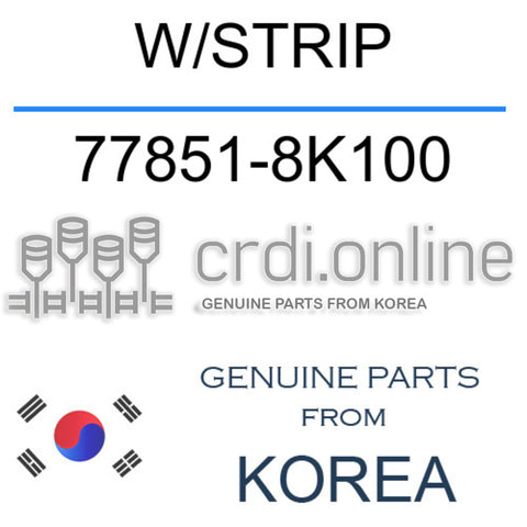 W/STRIP [ORIGINAL] 77851-8K100 778518K100 77851 8K100