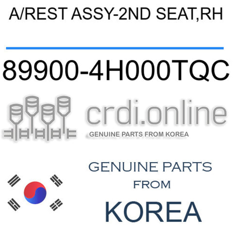 A/REST ASSY-2ND SEAT,RH [ORIGINAL] 89900-4H000TQC 899004H000TQC 89900 4H000TQC