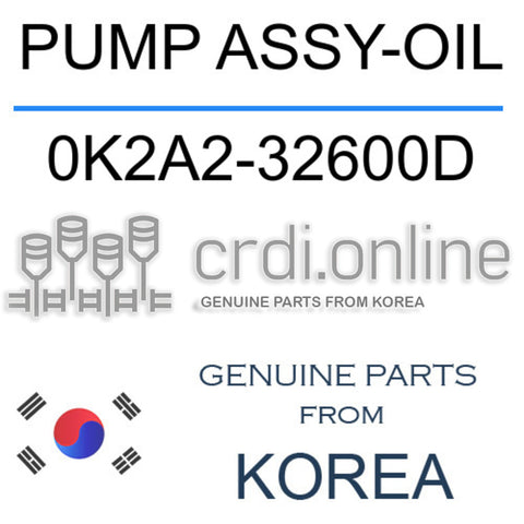 PUMP ASSY-OIL [ORIGINAL] 0K2A2-32600D 0K2A232600D 0K2A2 32600D