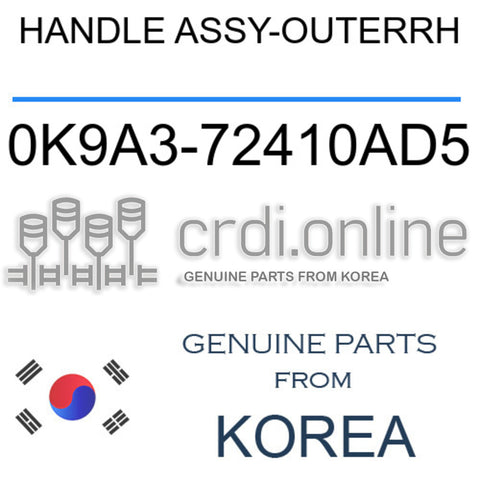 HANDLE ASSY-OUTERRH 0K9A3-72410AD5 0K9A372410AD5 0K9A3 72410AD5
