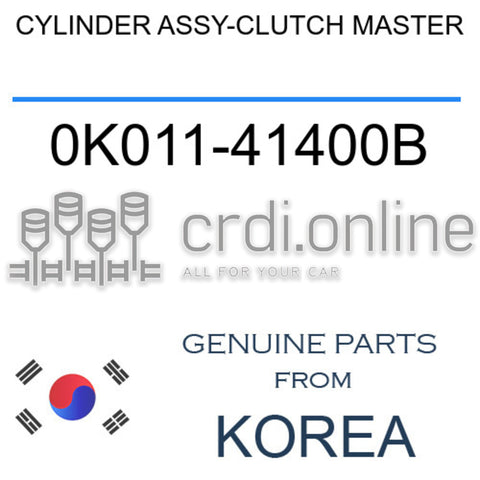 CYLINDER ASSY-CLUTCH MASTER [ORIGINAL] 0K011-41400B 0K01141400B 0K011 41400B