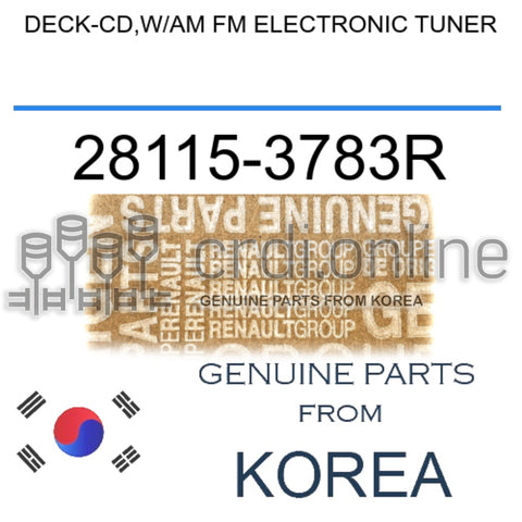 DECK-CD,W/AM FM ELECTRONIC TUNER [ORIGINAL] 28115-3783R 281153783R 28115 3783R