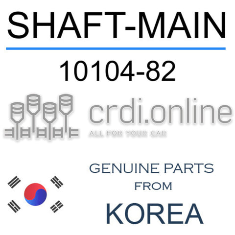 SHAFT-MAIN [ORIGINAL] 10104-82 1010482 10104 82