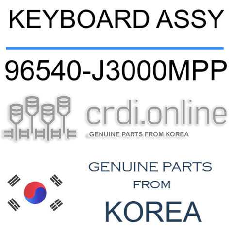 KEYBOARD ASSY [ORIGINAL] 96540-J3000MPP 96540J3000MPP 96540 J3000MPP