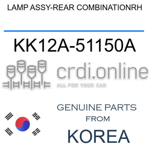 LAMP ASSY-REAR COMBINATIONRH [ORIGINAL] KK12A-51150A KK12A51150A KK12A 51150A