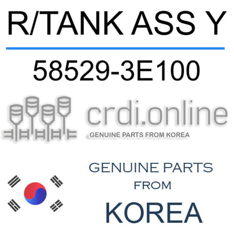 R/TANK ASS Y [ORIGINAL] 58529-3E100 585293E100 58529 3E100