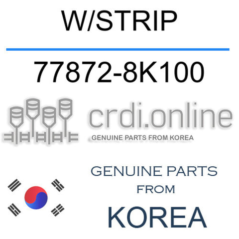W/STRIP [ORIGINAL] 77872-8K100 778728K100 77872 8K100