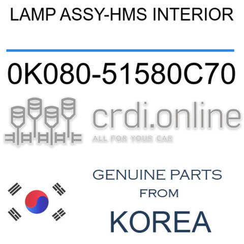 LAMP ASSY-HMS INTERIOR [ORIGINAL] 0K080-51580C70 0K08051580C70 0K080 51580C70