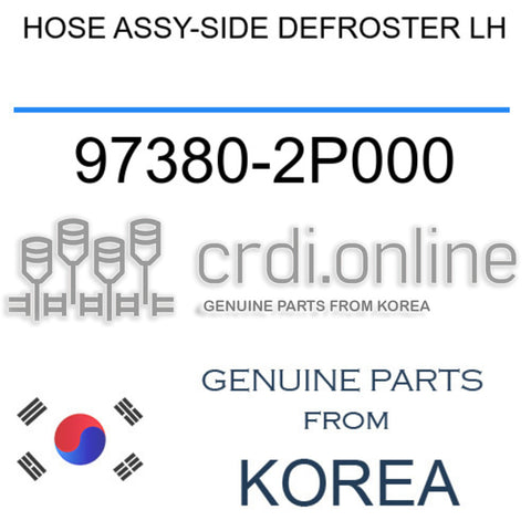 HOSE ASSY-SIDE DEFROSTER LH 97380-2P000 973802P000 97380 2P000