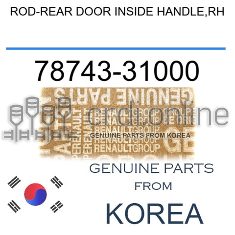 ROD-REAR DOOR INSIDE HANDLE,RH [ORIGINAL] 78743-31000 7874331000 78743 31000
